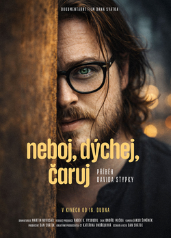 NEBOJ, DÝCHEJ, ČARUJ